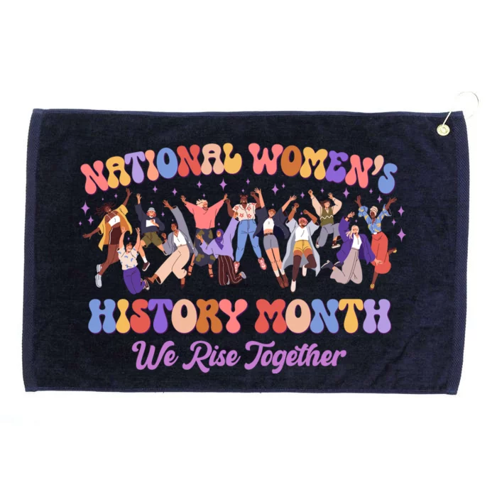 National Womens History Month We Rise Together Grommeted Golf Towel