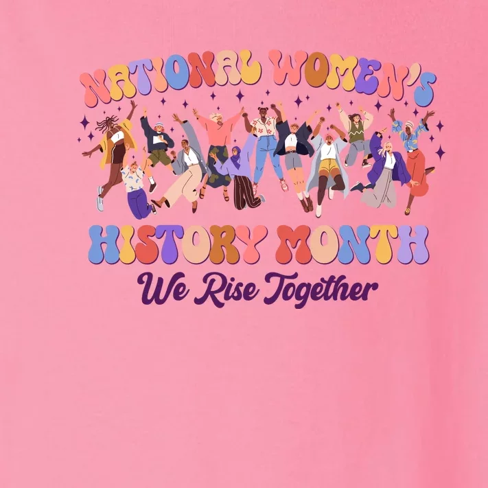 National Womens History Month We Rise Together Toddler Long Sleeve Shirt