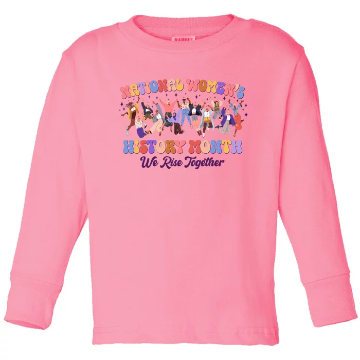 National Womens History Month We Rise Together Toddler Long Sleeve Shirt