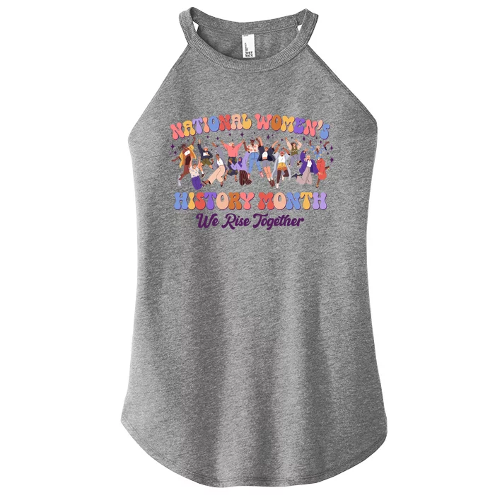 National Womens History Month We Rise Together Women’s Perfect Tri Rocker Tank