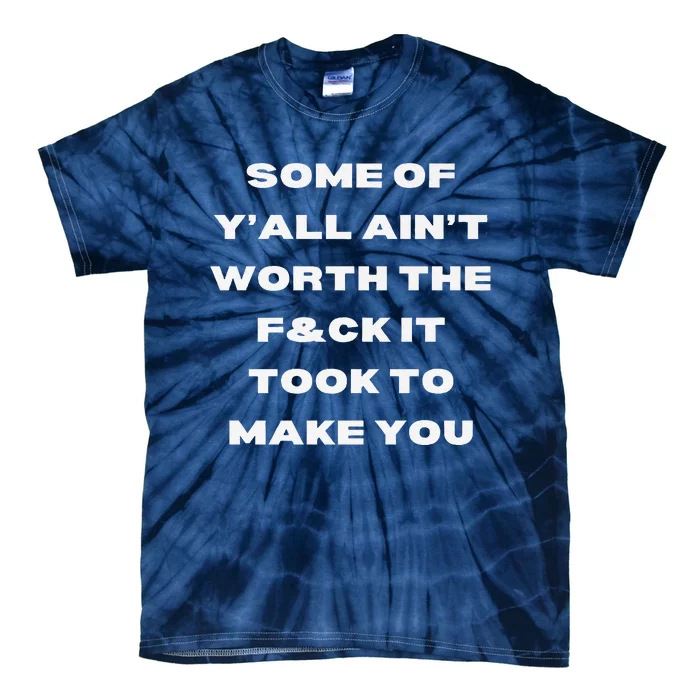 Not Worth It Premium Tie-Dye T-Shirt