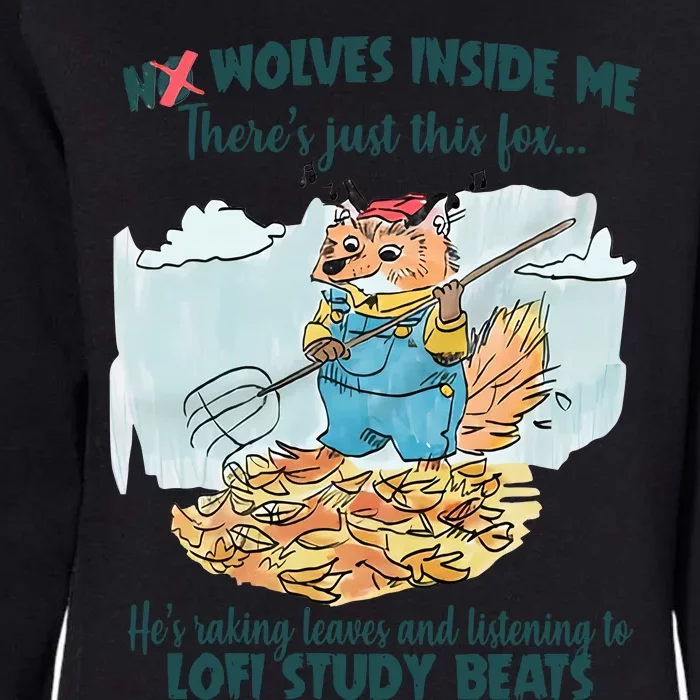 No Wolves Inside Me There's Just This Fox Funny Fox Lofi Fox Womens California Wash Sweatshirt