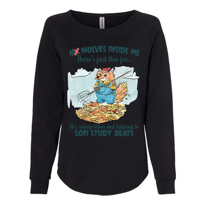 No Wolves Inside Me There's Just This Fox Funny Fox Lofi Fox Womens California Wash Sweatshirt