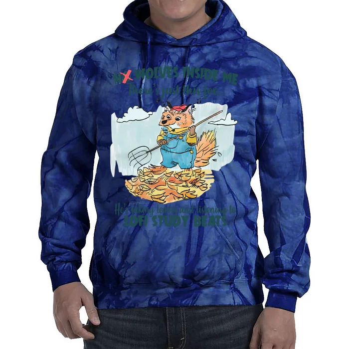 No Wolves Inside Me There's Just This Fox Funny Fox Lofi Fox Tie Dye Hoodie