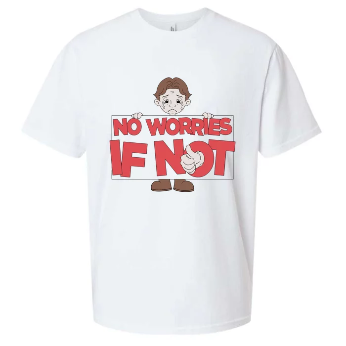 No Worries If Not Sad Sueded Cloud Jersey T-Shirt