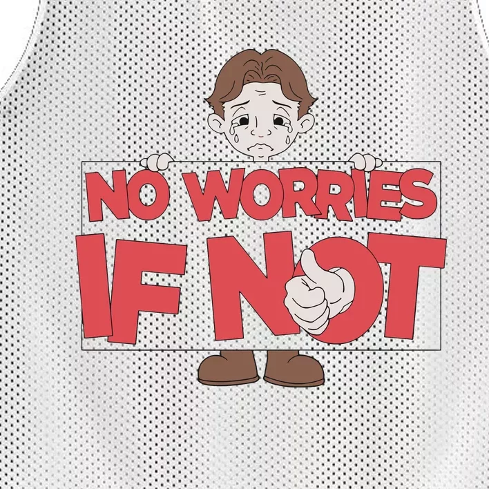 No Worries If Not Sad Mesh Reversible Basketball Jersey Tank