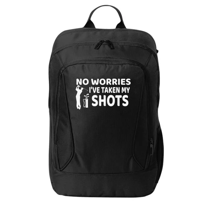 No Worries I’ve Taken My Shots Saying Funny Golf Player City Backpack