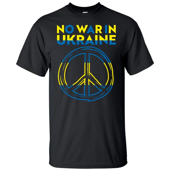 No War In Ukraine Peace Sign Symbol Tall T-Shirt