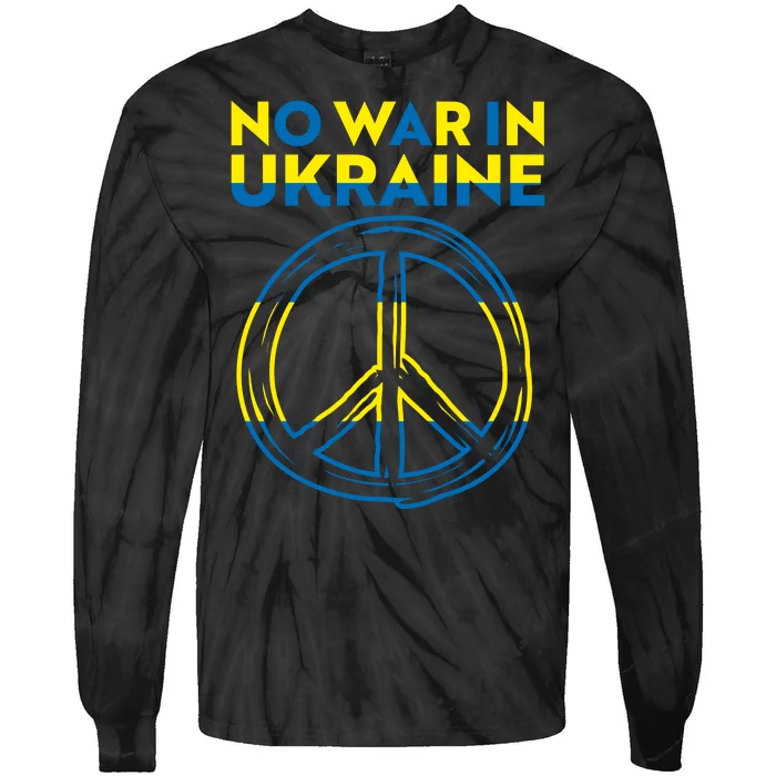 No War In Ukraine Peace Sign Symbol Tie-Dye Long Sleeve Shirt