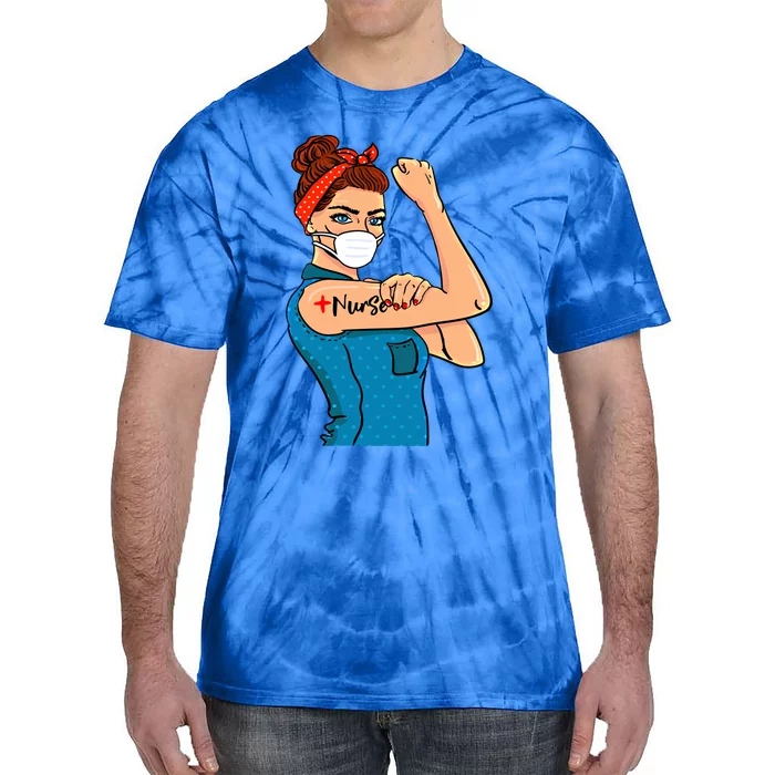 Nurse With Mask Rosie The Riveter Nurse Strong Medical Pro Gift Tie-Dye T-Shirt