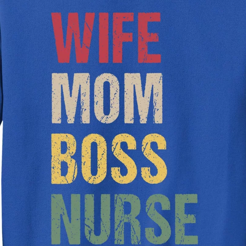 Nurse Wife Mom Boss Female Nursing Cool Gift Sweatshirt