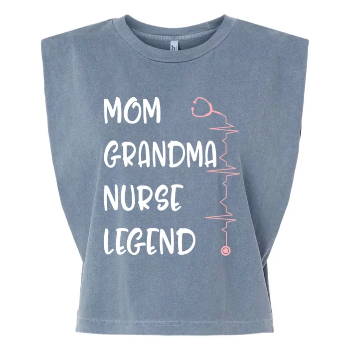 Nurses Week Mom Grandma Nurse Legend Mothers Day Retiret Cool Gift Garment-Dyed Women's Muscle Tee