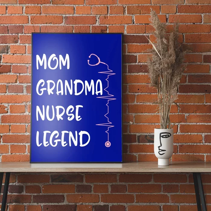 Nurses Week Mom Grandma Nurse Legend Mothers Day Retiret Gift Poster