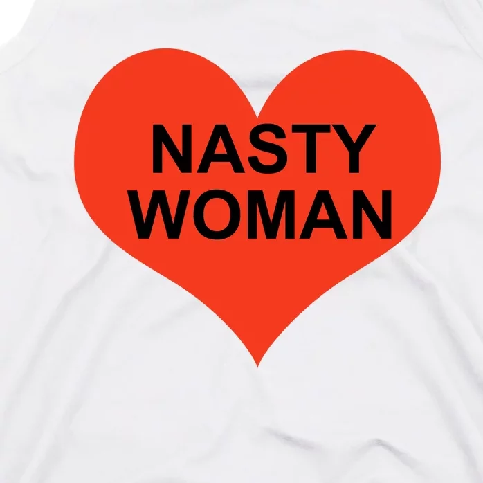 Nasty Woman Tank Top