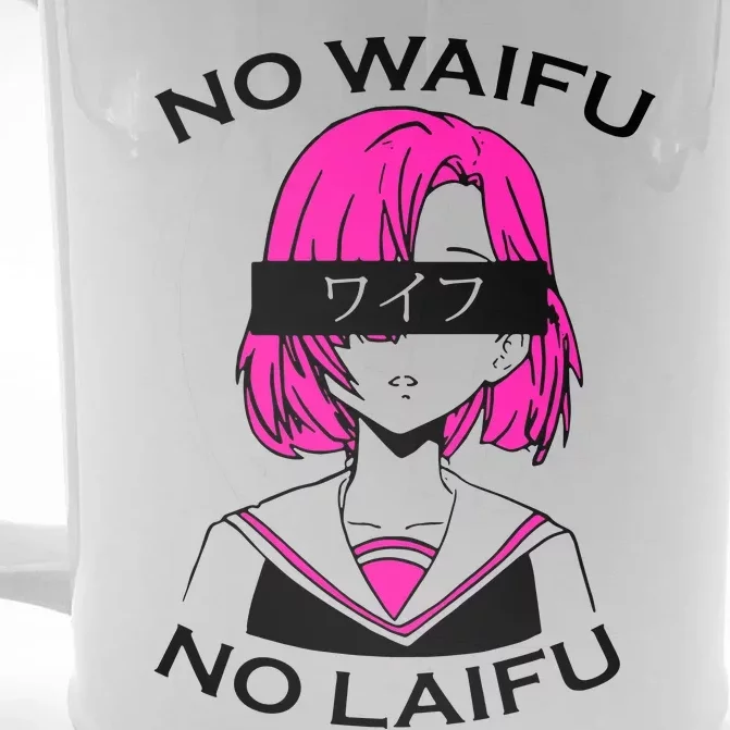 No Waifu No Laifu Anime Manga Girl Cute Front & Back Beer Stein