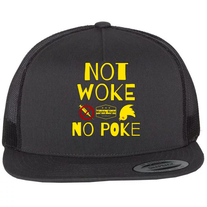 Not Woke, No Poke Flat Bill Trucker Hat