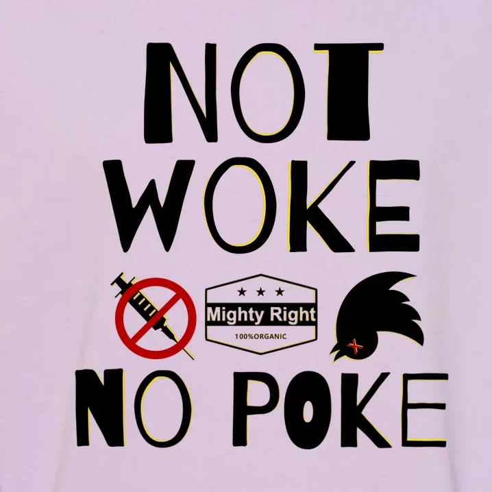 Not Woke, No Poke Garment-Dyed Sweatshirt