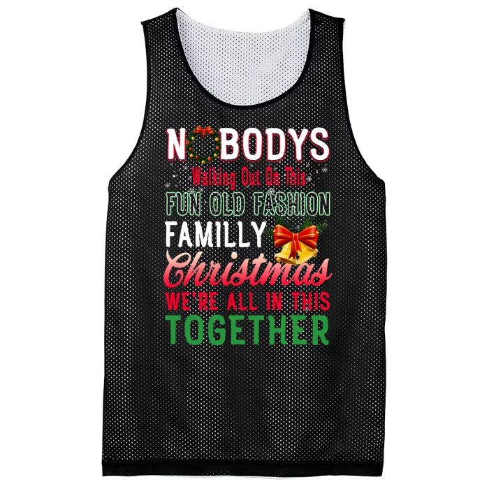 Nobody's Walking Out On This Fun Old Family Christmas Xmas Mesh Reversible Basketball Jersey Tank