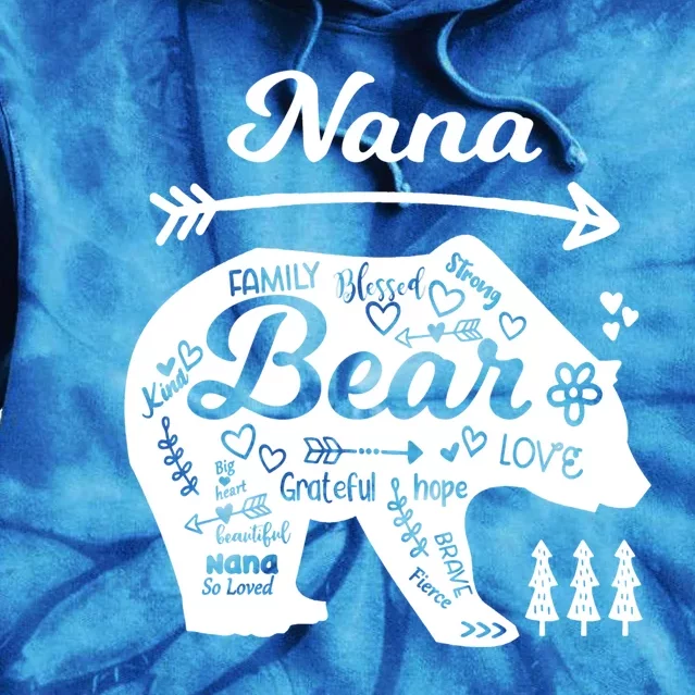 Nana Words Of Love Bear With Doodle Graphics Grandma Funny Gift Tie Dye Hoodie