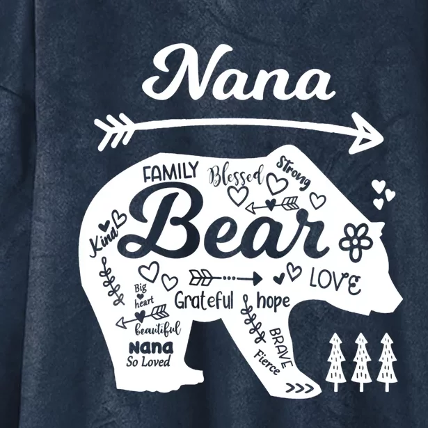 Nana Words Of Love Bear With Doodle Graphics Grandma Funny Gift Hooded Wearable Blanket