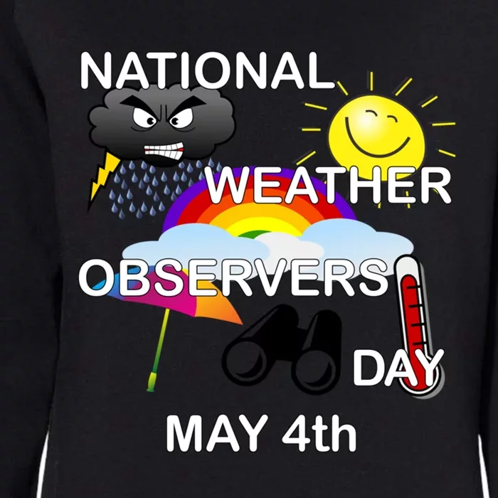 National Weather Observers Day Gift Womens California Wash Sweatshirt