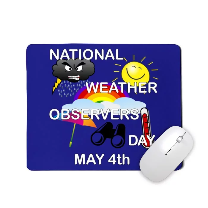 National Weather Observers Day Gift Mousepad