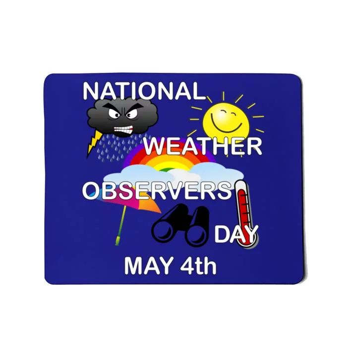 National Weather Observers Day Gift Mousepad