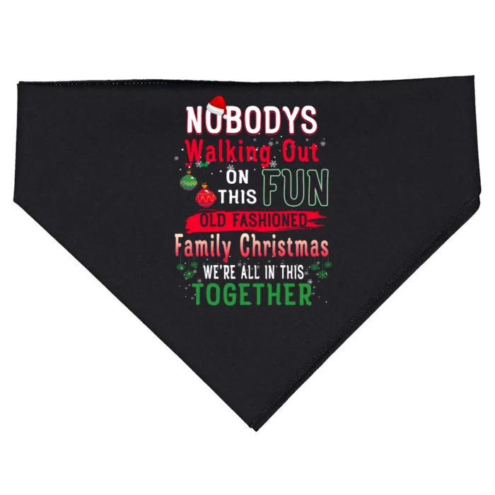 Nobody's Walking Out On This Fun Old Family Christmas Xmas USA-Made Doggie Bandana