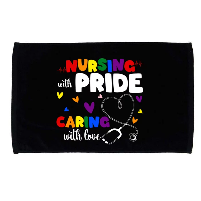 Nursing With Pride Caring With Love Lgbt Nurse Gift Microfiber Hand Towel