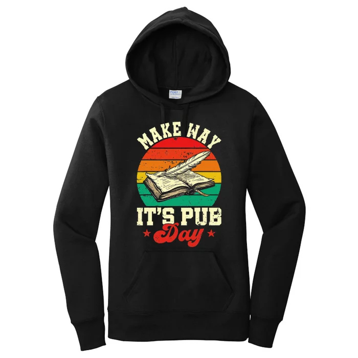 Novel Writer Pub Day Just Published Author Publishing Day Women's Pullover Hoodie