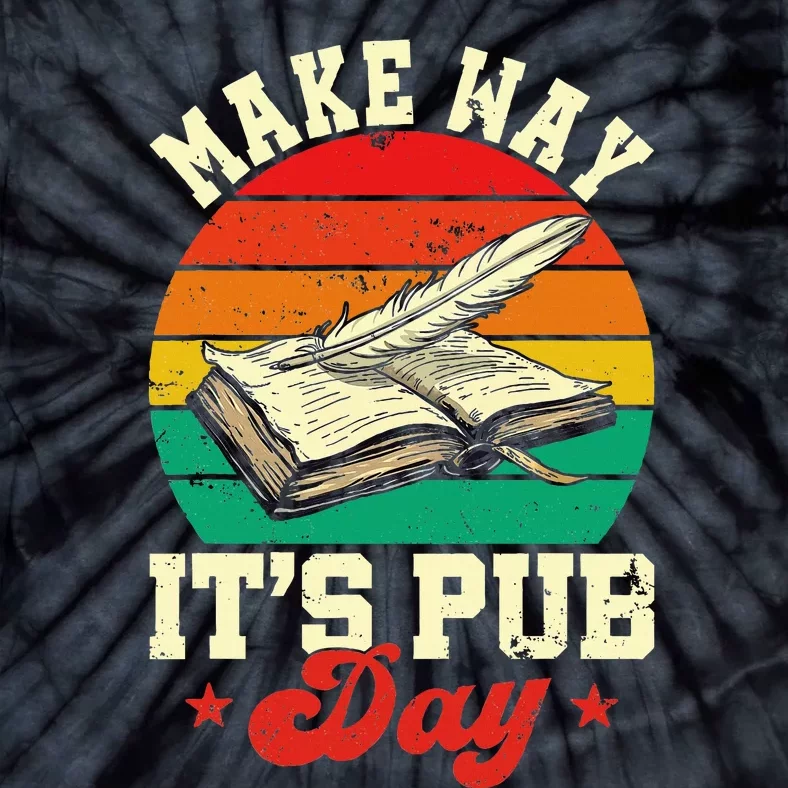 Novel Writer Pub Day Just Published Author Publishing Day Tie-Dye T-Shirt