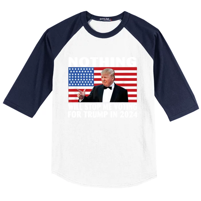 Nothing Will Stop Me Voting For Trump In 2024 Baseball Sleeve Shirt