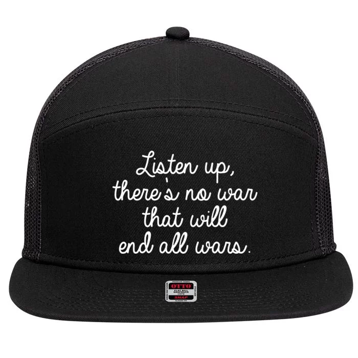 No War That Will End All Wars Quote 7 Panel Mesh Trucker Snapback Hat