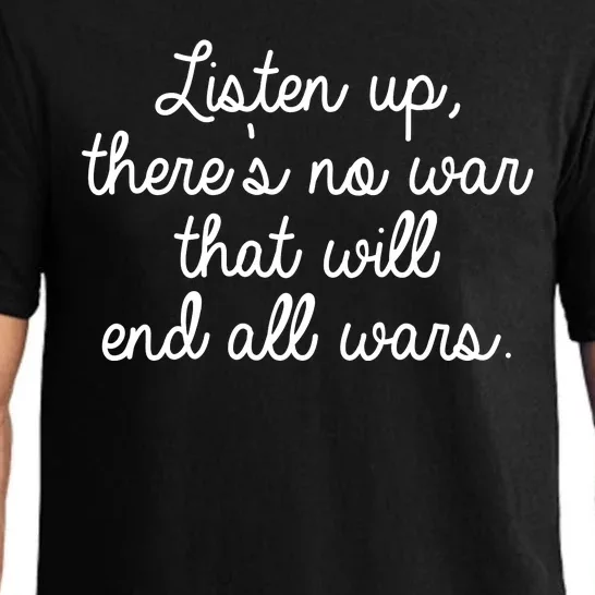 No War That Will End All Wars Quote Pajama Set