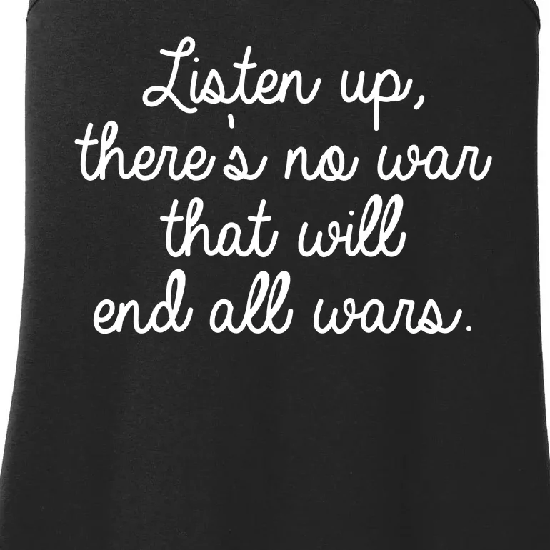 No War That Will End All Wars Quote Ladies Essential Tank