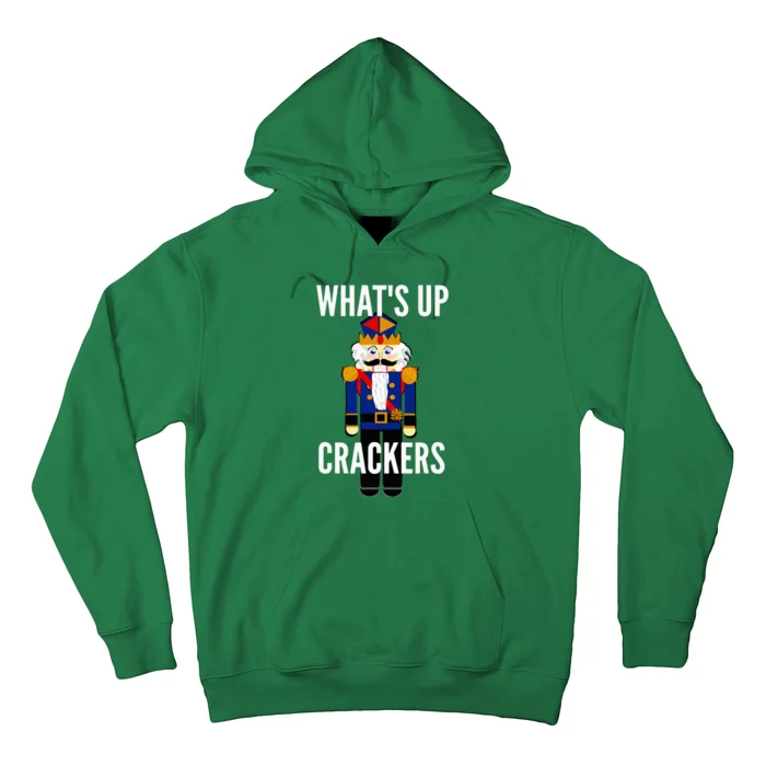 Nutcracker  WhatS Up Crackers Christmas Holiday Hoodie