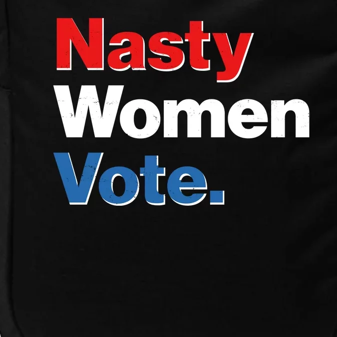 Nasty Women Vote Impact Tech Backpack