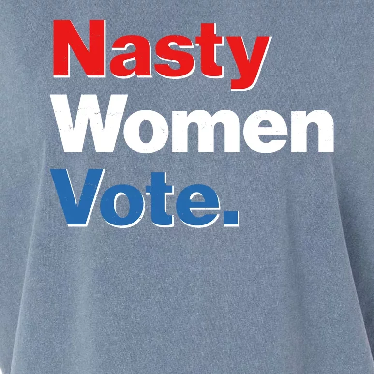 Nasty Women Vote Garment-Dyed Women's Muscle Tee