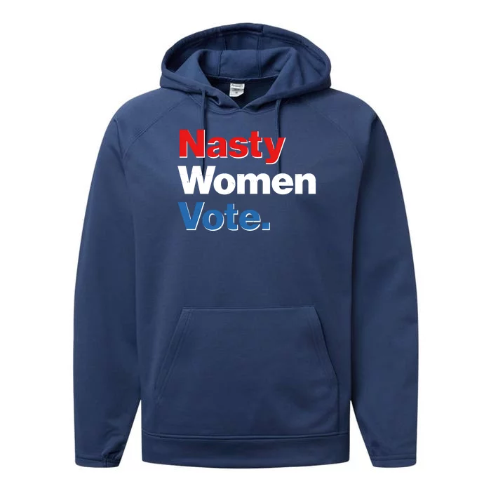 Nasty Women Vote Performance Fleece Hoodie