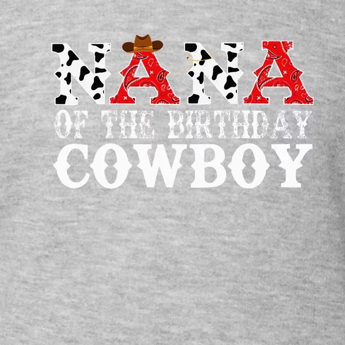 Nana's Wild West Birthday Bash Cowboy Theme Party Supplies Toddler Sweatshirt