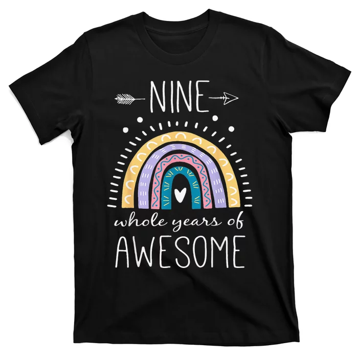 nine whole years of awesome 9 year old s 9 bday rainbow T-Shirt