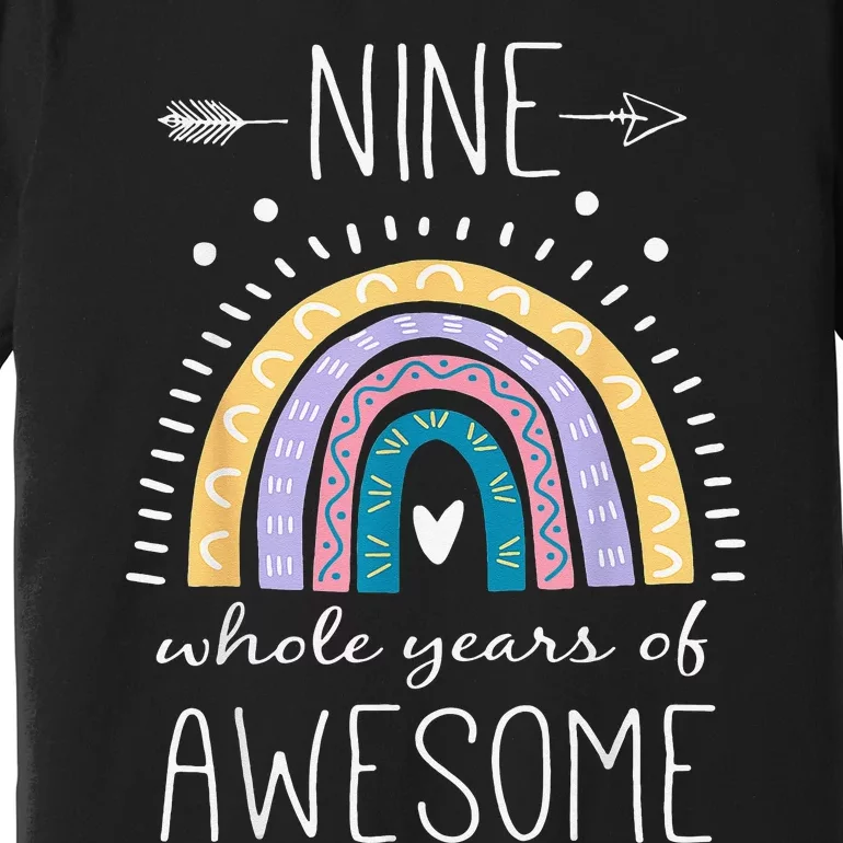 nine whole years of awesome 9 year old s 9 bday rainbow Premium T-Shirt