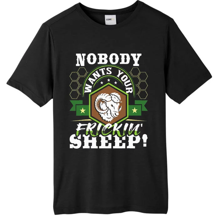 Nobody Wants Your Sheep Funny Tabletop Game Board Gaming ChromaSoft Performance T-Shirt