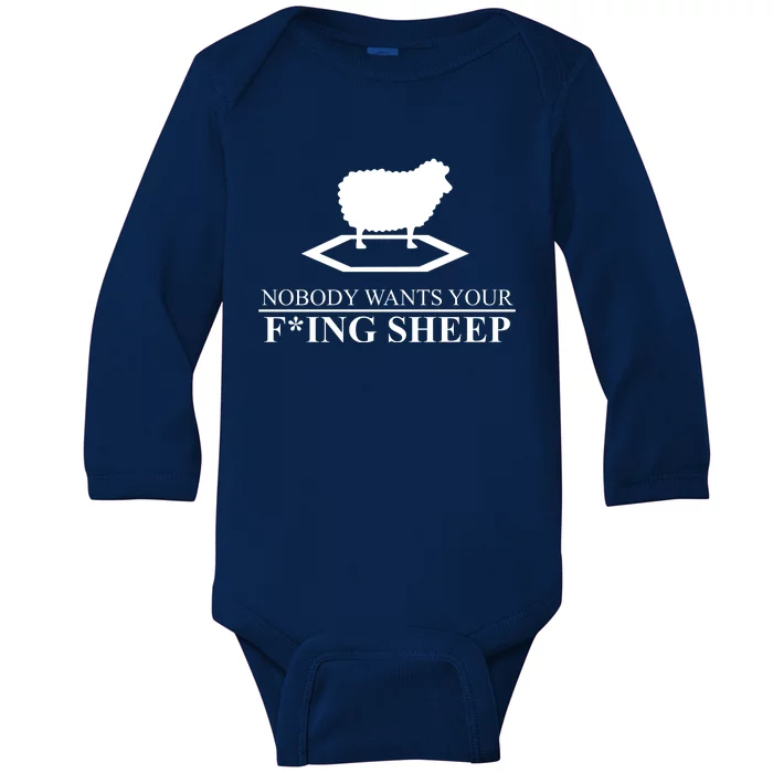 Nobody Wants Your Fucking Sheep Baby Long Sleeve Bodysuit