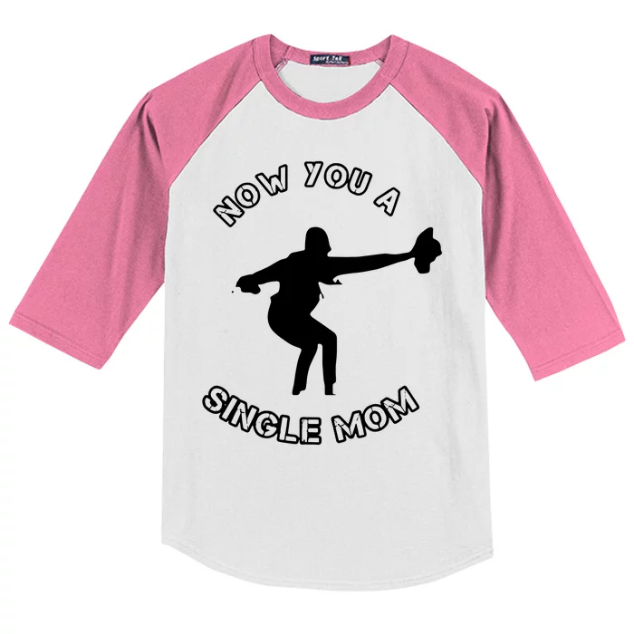 Now You A Single Mom Kids Colorblock Raglan Jersey