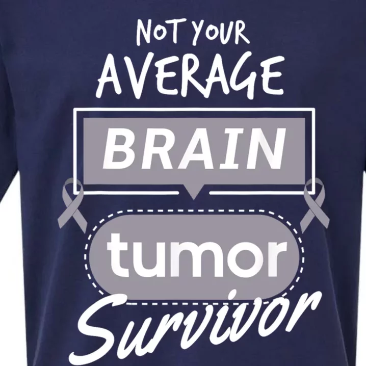 Not Your Average Brain Tumor Survivor Brain Cancer Cool Gift Sueded Cloud Jersey T-Shirt