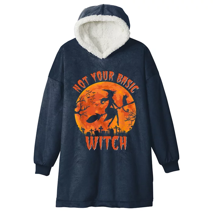 Not Your Basic Witch Funny Halloween Costume Gift Hooded Wearable Blanket