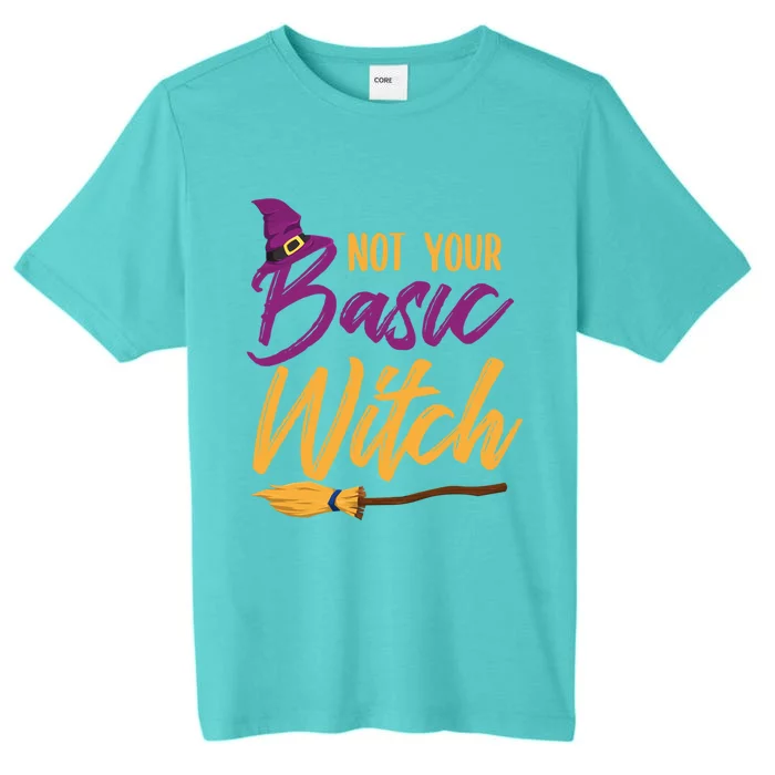 Not Your Basic Witch Funny Halloween Costume Gift ChromaSoft Performance T-Shirt