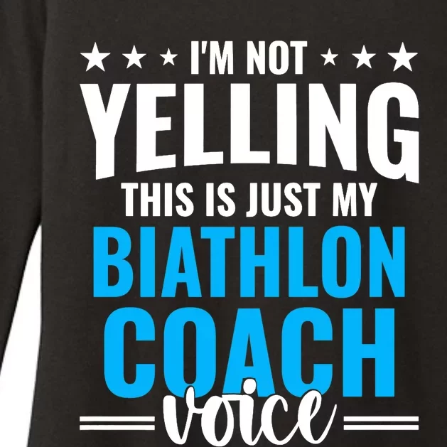 Not Yelling Biathlon Coach Voice Funny Biathlon Coach Humor Premium Womens CVC Long Sleeve Shirt