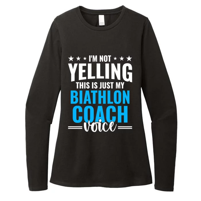 Not Yelling Biathlon Coach Voice Funny Biathlon Coach Humor Premium Womens CVC Long Sleeve Shirt